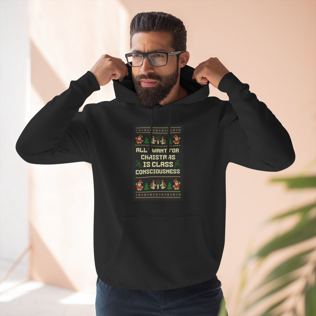 Christmas Class Consciousness Hoodie — Political Holiday Sweatshirt