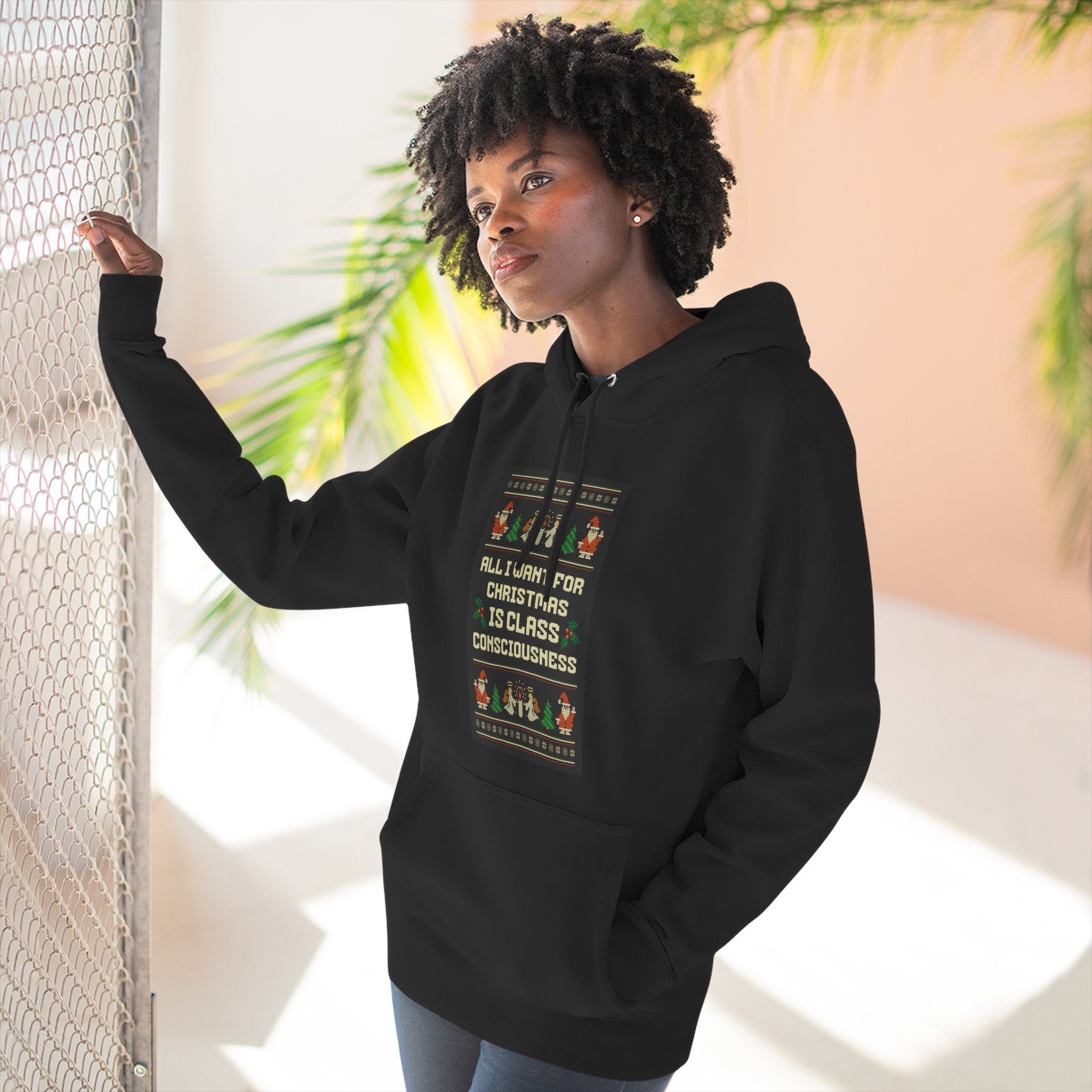 Christmas Class Consciousness Hoodie — Political Holiday Sweatshirt
